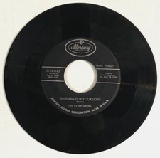 THE VOXPOPPERS 45 RPM Record Mercury 71282 Wishing For Your Love/The Last Drag