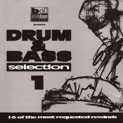Drum & Bass Selection 1 (16 Of The Most Requested Rewind CD) Released 5 Apr 1994 - Image 1 of 3
