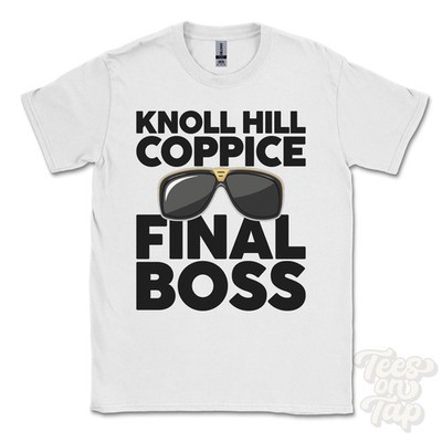 KNOLL HILL COPPICE FINAL BOSS T-SHIRT funny xmas gift romsey hampshire england