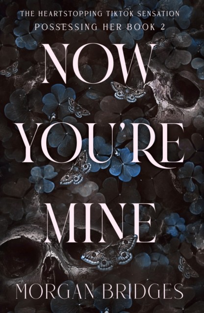 Now Youre Mine