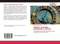 Ismael Begazo Quenaya | Sogay: Pasado, Presente Y Futuro | Taschenbuch (2019)