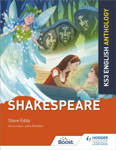 Key Stage 3 English Anthology: Shakespeare by Jane Sheldon (Paperback Book)