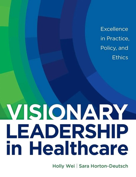 Holly Wei (U. A.) | Visionary Leadership In Healthcare | Buch | Englisch (2022)-image
