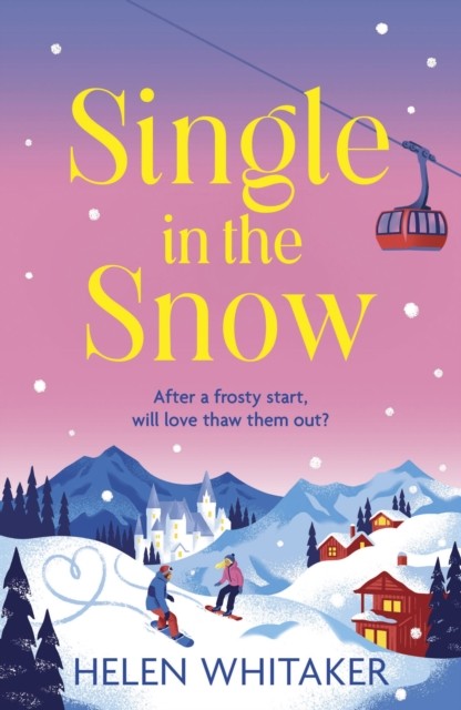 Single in the Snow by Helen Whitaker (Paperback Book)