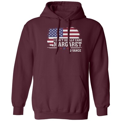 I Dont Really Care Margaret Tee - US Flag Vance Trump Unisex Hooded Sweatshirt