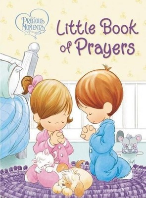 Precious Moments: Little Book of Prayers, Precious Moments
