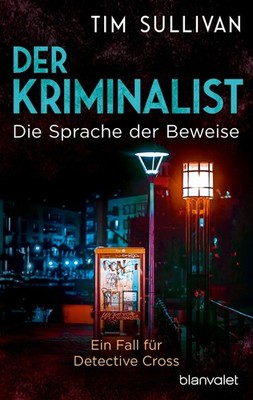 Tim Sullivan / Der Kriminalist - Die Sprache der Beweise /  9783734113840