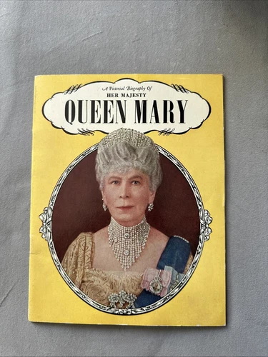 Vintage Book A Pictorial Biography Of Her Majesty Queen Mary