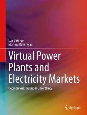 Virtual Power Plants and Electricity Markets - 9783030476014