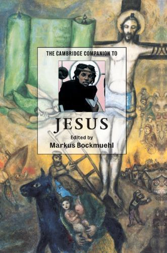 The Cambridge Companion to Jesus (Cambridge Companions to Religion), , Very Good