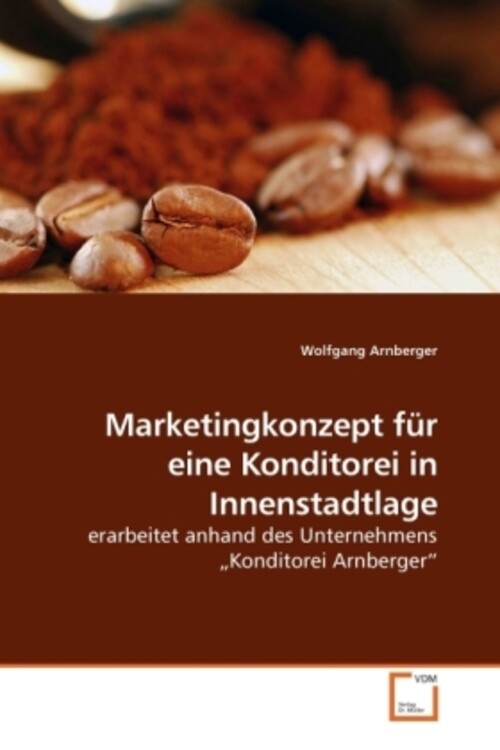 Thumbnail - Marketingkonzept Für Eine Konditorei In Innenstadtlage | Wolfgang