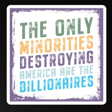 Anti-Billionaire Magnet, Bold Political Statement, Anti-Trump Magnet