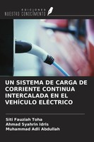 Siti Fauziah Toha (U. A.) | UN Sistema DE Carga DE Corriente Continua...