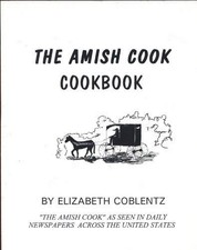 THE AMISH COOK COOKBOOK By Elizabeth Coblentz & Kevin Williams *Mint Condition*
