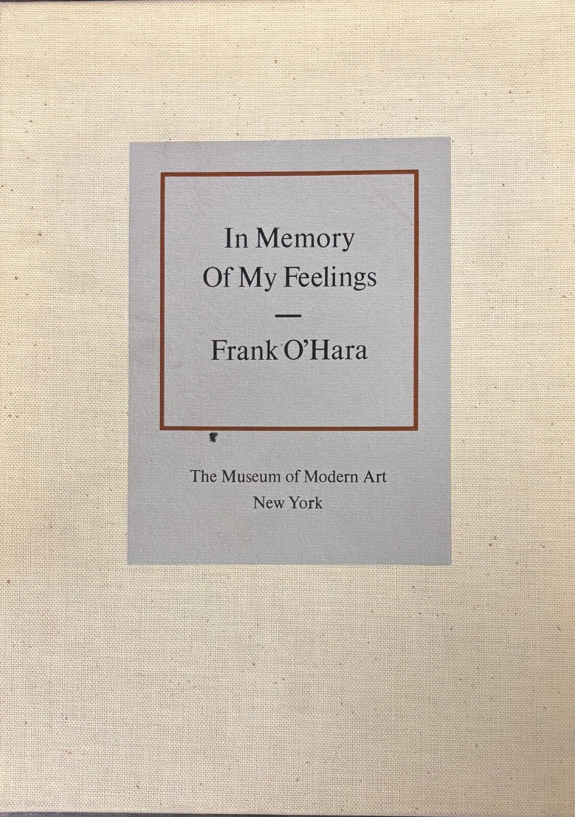 IN MEMORY OF MY FEELINGS - Frank O'Hara 1967  #543/2500 w ROCKEFELLER bookplate!