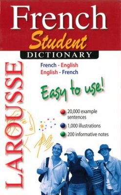 Larousse Student Dictionary French-English/English-French Larouss