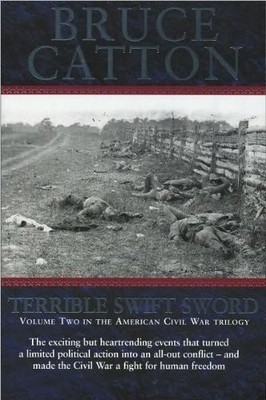 Terrible Swift Sword (Volume Two in the American Civ...