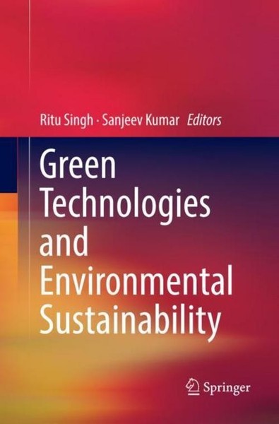Green Technologies And Environmental Sustainability Sanjeev Kumar-image
