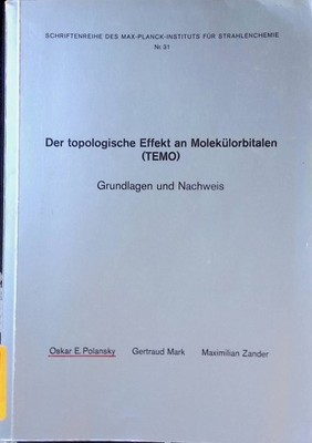 Der topologische Effekt an Molekülorbitalen (TEMO) : Grundlagen und Nachweis. Sc