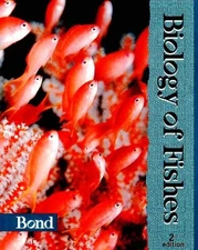 Biology of Fishes Hardcover Carl E. Bond