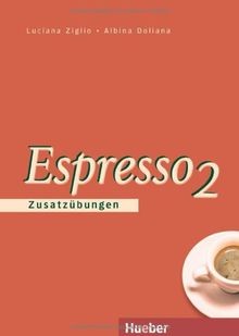 Espresso 2: Zusatzübungen: Ein Italienischkurs (Nuovo Es... | Buch | Zustand gut