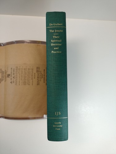 The Jesuits: Their Spiritual Doctrine and Practice by Joseph de Guibert HCDJ '64 - Picture 11 of 14