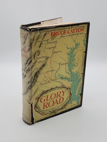 Glory Road By Bruce Catton 1952 HC/DJ