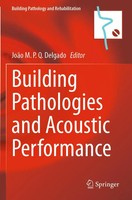 JoãO M. P. Q. Delgado | Building Pathologies And Acoustic Performance | Buch