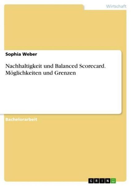 Nachhaltigkeit Und Balanced Scorecard. MöGlichkeiten Und Grenzen Sophia Weber-image