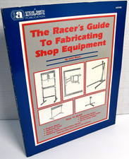 The Racers Guide To Fabricating Shop Equipment 1990-john Block Trade Paperback The Racers Guide To Fabricating Shop Equipment 1990-john Block Trade Paperback
