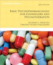 BASIC PSYCHOPHARMACOLOGY FOR COUNSELORS AND By Richard S. Sinacola VG
