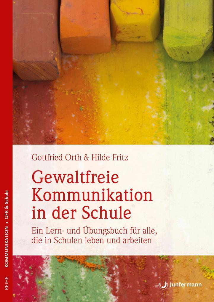 Thumbnail - Gewaltfreie Kommunikation In Der Schule | 2013 | Deutsch