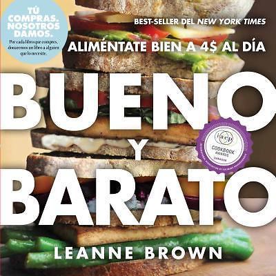 Bueno Y Barato: Alimentate Bien a $4 Al Dia by Brown, Leanne