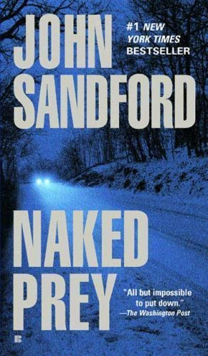 Naked Prey (Lucas Davenport, No. 14) by Sandford, John, Good Book