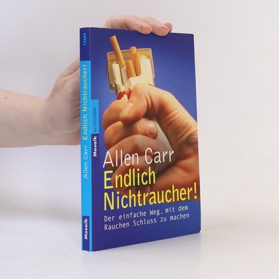 Endlich Nichtraucher!  |  Allen Carr