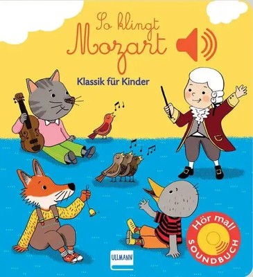 Emilie Collet | So klingt Mozart | Buch | Deutsch (2017) | 12 S.
