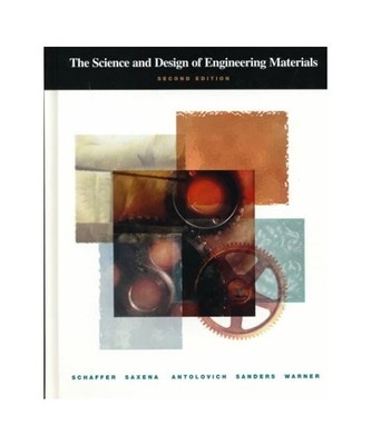 Science and Design of Engineering Materials