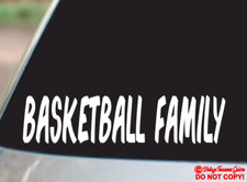 BASKETBALL FAMILY Vinyl Decal Sticker Rear Window Bumper FUNNY PROUD SPORTS MOM