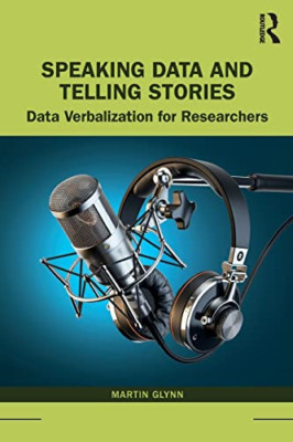 Speaking Data and Telling Stories: Data Verbalization f - Paperback / softback N