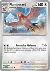 Carte FLAMBUSARD 123/142 Pokémon Couronne Stellaire EV07 Neuve SCR FR