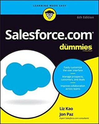 Salesforce. Com for Dummies Tom, Kaufman, Matt, Kao, Liz, Paz, Jo