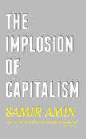 The Implosion Of Capitalism | Samir Amin | Taschenbuch | Englisch | 2013