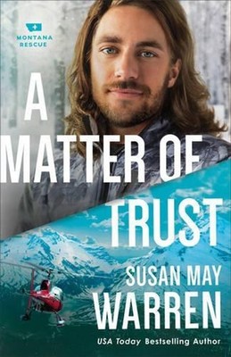A Matter of Trust by Susan May Warren (English) Paperback Book
