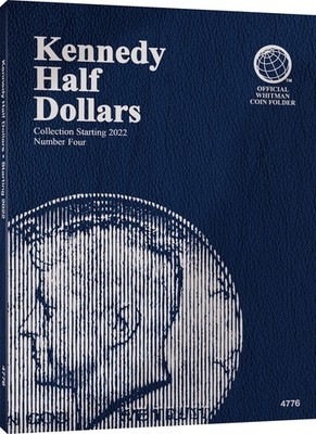 Kennedy Half Dollar #4: Starting 2022 - Official Whitman Coin Folder