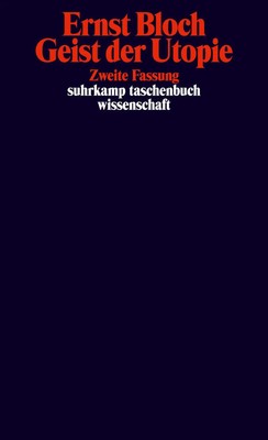 Geist der Utopie. Zweite Fassung | Ernst Bloch | Taschenbuch | 352 S. | Deutsch
