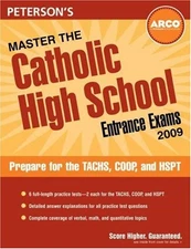 Peterson's Master the Catholic High School Entrance Exams 2009 (MASTER THE C...
