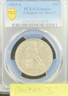 1863 S SILVER SEATED LIBERTY HALF DOLLAR PCGS GENUINE AU DETAIL BROKEN "S"