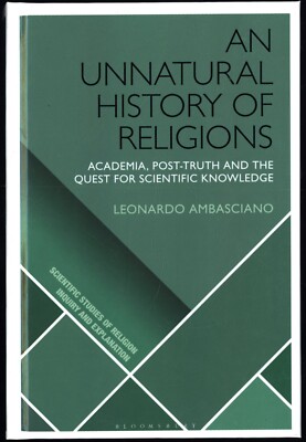 AN UNNATURAL HISTORY OF RELIGIONS: Academia, Post-truth & the .. L. AMBASCIANO