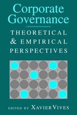Corporate Governance: Theoretical and Empirical Perspectives. 97