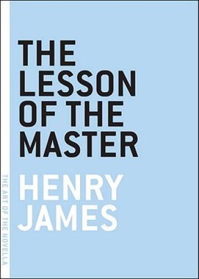 The Lesson of the Master (The Art of the Novella series) - Paperback - VERY GOOD